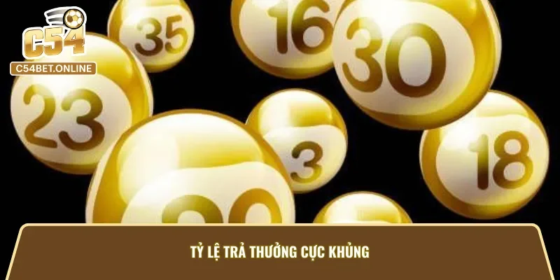 Tỷ lệ trả thưởng cao của lô 3 càng